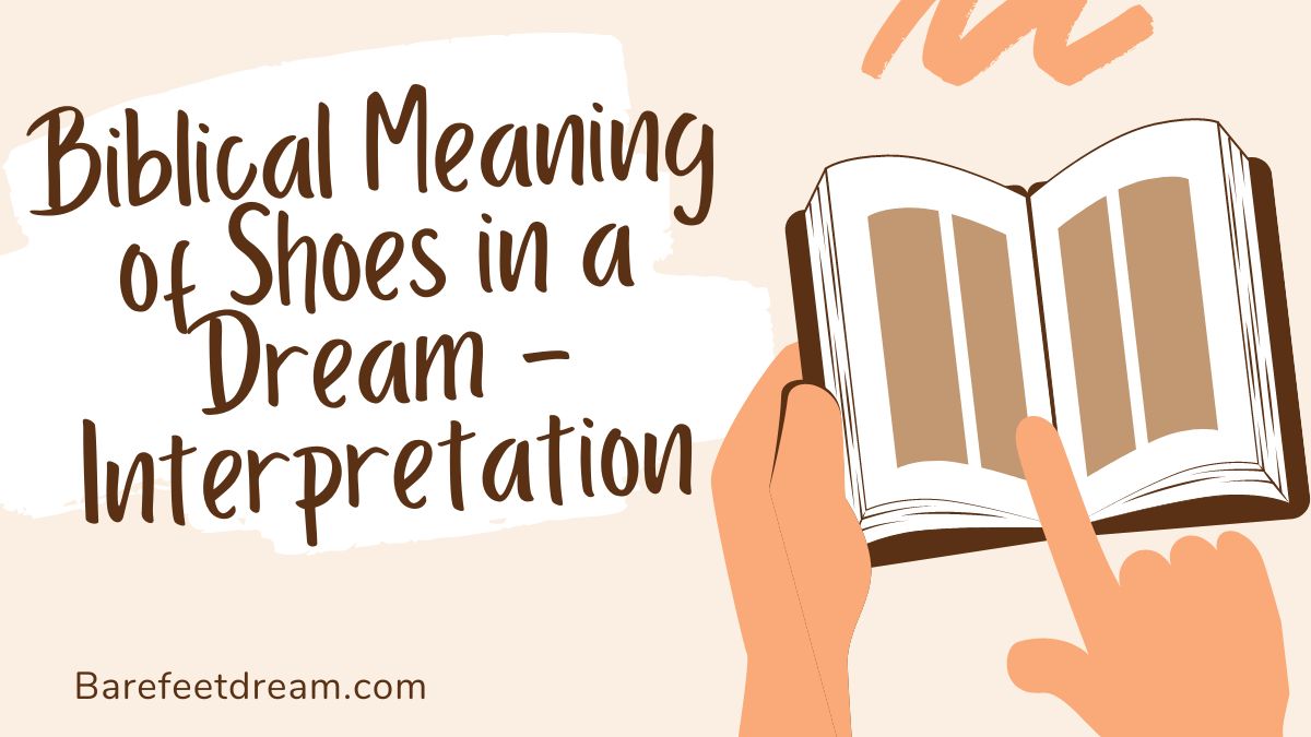 Biblical Meaning of Shoes in a Dream