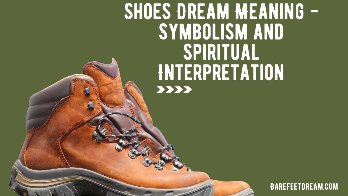 Shoes Dream Meaning